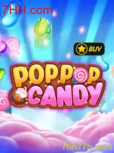 POPPOPCANDY: Descubra a Excitante Aventura com 7HH.com
